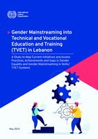 Gender mainstreaming into technical and vocational education and training (TVET) in Lebanon: a study to map current initiatives and assess practices, achievements and gaps in gender equality and gender mainstreaming in skills/TVET systems