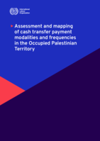 Assessment and mapping of cash transfer payment modalities and frequencies in the Occupied Palestinian Territory