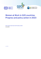 Women at work in G20 countries: progress and policy action in 2023, paper prepared under Brazil’s G20 Presidency (2024)