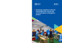 Assessing compliance with ILO Conventions Nos. 29 and 105 on forced labour in Mongolia’s prisons