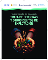 Tercer estudio de casos de trata de personas y otros delitos de explotación