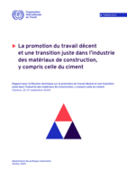 La promotion du travail décent et une transition juste dans l’industrie des matériaux de construction, y compris celle du ciment
