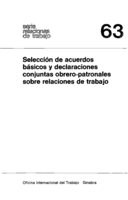 Seleccion de acuerdos basicos y declaraciones conjuntas obrero-patronales sobre relaciones de trabajo