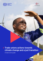 Trade unions actions towards climate change and a just transition: a trade union guide