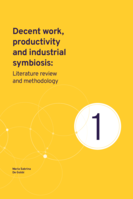 Decent work, productivity and industrial symbiosis: literature review and methodology