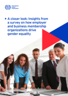 A closer look: insights from a survey on how employer and business membership organizations drive gender equality