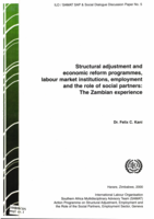 Structural adjustment and economic reform programmes, labour institutions, employment and the role of the social partners: the Zambian experience 