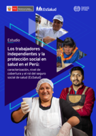 Los trabajadores independientes y la protección social en salud en el Perú: caracterización, nivel de cobertura y el rol del seguro social de salud (EsSalud)