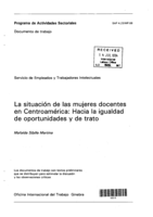 Situacion de las mujeres docentes en Centroamerica: hacia la igualdad de oportunidades y de trato