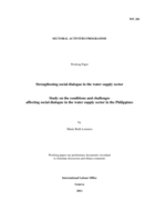 Strengthening social dialogue in water supply sector: study on the conditions and challenges affecting social dialogue in the water supply sector in the Philippines