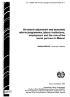 Structural adjustment and economic reform programmes, labour institutions, employment and the role of the social partners in Malawi