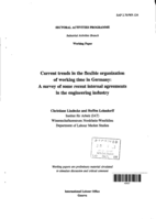 Current trends in the flexible organization of working time in Germany: a survey of some recent internal agreements in the engineering industry