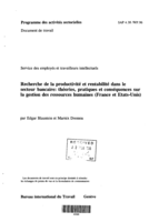 Recherche de la productivite et rentabilite dans le secteur bancaire: theories, pratiques et consequences sur la gestion des ressources humaines (France et Etats-Unis)