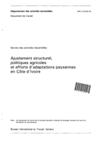 Ajustement structurel, politiques agricoles et efforts d' adaptations paysannes en Cote d'Ivoire: le cas des cultures de plantations