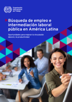 Búsqueda de empleo e intermediación laboral pública en América Latina: oportunidades para mejorar la vinculación laboral y la productividad
