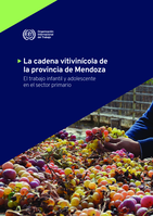 La cadena vitivinícola de la provincia de Mendoza: el trabajo infantil y adolescenteen el sector primario