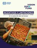 Incentivos y limitaciones para la mejora de la seguridad y salud en el trabajo en la cadena de valor del tomate