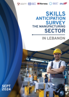 Skills anticipation survey: the manufacturing sector in Lebanon