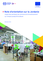 Note d’orientation sur la Jordanie: impact des politiques de commerce et d’investissement sur l’emploi productif et décent