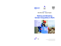 Making and breaking gender inequalities in work