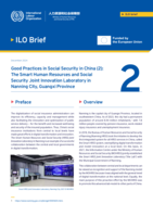 Good practices in social security in China: 2, The smart human resources and social security joint innovation laboratory in Nanning City, Guangxi Province