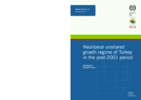 Neoliberal unshared growth regime of Turkey in the post-2001 period