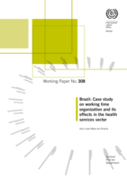 Brazil: case study on working time organization and its effects in the health services sector