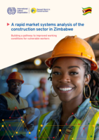 A rapid market systems analysis of the construction sector in Zimbabwe: building a pathway to improved working conditions for vulnerable workers
