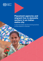 Placement agencies and migrant live-in domestic workers in an Indian metro city: a view from below into the evolving practices of intermediaries in Mumbai