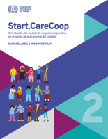 Start.CareCoop: Orientación del modelo de negocio cooperativo en el sector de la economía del cuidado. 2, Guía del/de la instructor/a