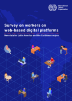 Survey on workers on web-based digital platforms: new data for Latin America and the Caribbean region