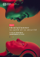 Révolutionner la santé et la sécurité: le rôle de l’IA et de la numérisation au travail: rapport global