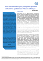 How to increase labour force participation of women with children aged between 0-3 years in Türkiye?