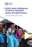 Skills needs intelligence to inform migration policy and governance: a review of seven country cases
