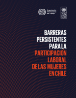 Barreras persistentes para la participación laboral de las mujeres en Chile