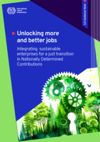 Unlocking more and better jobs: integrating sustainable enterprises for a just transition in Nationally Determined Contributions