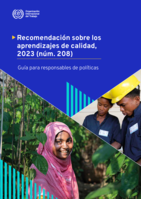 Recomendación sobre los aprendizajes de calidad, 2023 (núm. 208): guía para responsables de políticas