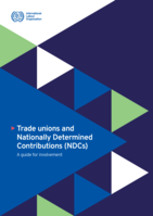 Trade unions and Nationally Determined Contributions (NDCs): a guide for involvement