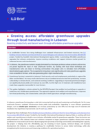 Growing access: affordable greenhouse upgrades through local manufacturing in Lebanon : boosting productivity and decent work through affordable greenhouse upgrades