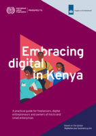 Embracing digital in Kenya: a practical guide for freelancers, digital entrepreneurs and owners of micro and small enterprises