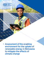 Assessment of the enabling environment for the uptake of renewable energy in Botswana to mitigate the effects of climate change