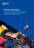 Acortar distancias: análisis de brechas de talento humano en el segmento autopartista de la cadena de valor automotriz en las provincias de Buenos Aires y Córdoba