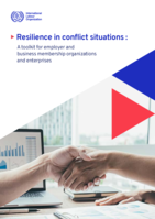 Resilience in conflict situations: a toolkit for employer and business membership organizations and enterprises
