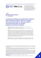 La présence syndicale et la négociation collective dans l’entreprise influent-elles sur le respect des normes du travail?: le rôle des relations du travail locales dans les chaînes d’approvisionnement mondiales