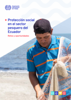 Protección social en el sector pesquero del Ecuador: retos y oportunidades