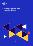 Survey on decent work in marine fishing: vessel questionnaire