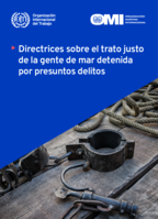 Directrices sobre el trato justo de la gente de mar detenida por presuntos delitos