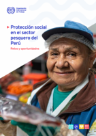 Protección social en el sector pesquero del Perú: retos y oportunidades