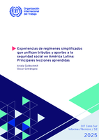 Experiencias de regímenes simplificados que unifican tributos y aportes a la seguridad social en América Latina: principales lecciones aprendidas