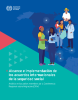 Alcance e implementación de los acuerdos internacionales de la seguridad social: análisis en los países miembros de la Conferencia Regional sobre Migración (CRM)